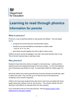 Learning to read through phonics  Information for parents What is phonics?