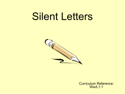Silent Letters Curriculum Reference: Ww/L1.1