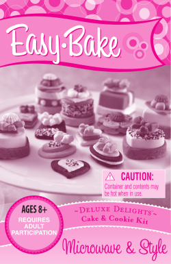 AGES 8+ CAUTION: Cake &amp; Cookie Kit
