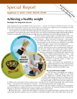 Special Report Achieving a healthy weight Strategies for long-term success