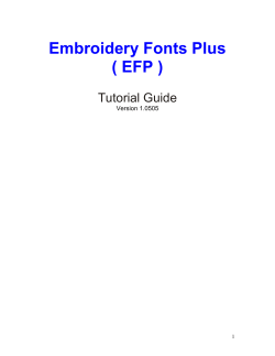 Embroidery Fonts Plus ( EFP )  Tutorial Guide
