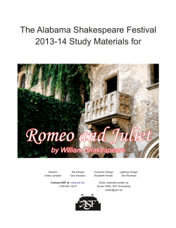 Romeo and Juliet The Alabama Shakespeare Festival 2013-14 Study Materials for