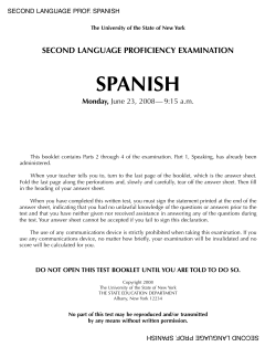 SPANISH SECOND LANGUAGE PROFICIENCY EXAMINATION Monday, SECOND LANGUAGE PROF. SPANISH