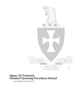 Sigma Chi Fraternity Standard Operating Procedures Manual  Last Updated: June 25, 2012