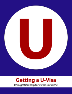 U Getting a U-Visa Immigration help for victims of crime