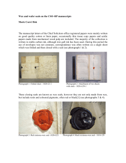 The manuscript letters of the Chief Solicitors office registered papers... on  good quality cotton or linen paper, occasionally ... Wax and wafer seals on the CSO–RP manuscripts Marie Carré Hok