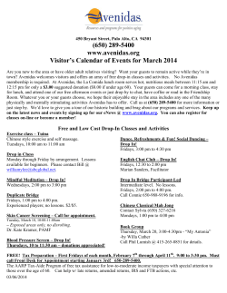 (650) 289-5400 www.avenidas.org Visitor’s Calendar of Events for March 2014