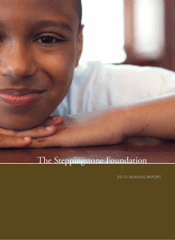 The Steppingstone Foundation 2010 AnnuAl RepoRt