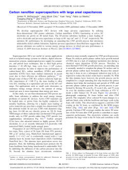 Carbon nanofiber supercapacitors with large areal capacitances James R. McDonough, Yuan Yang,