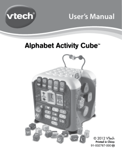 User’s Manual Alphabet Activity Cube © 2012 VTech 91-002767-000