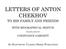 LETTERS OF ANTON CHEKHOV TO HIS FAMILY AND FRIENDS WITH BIOGRAPHICAL SKETCH