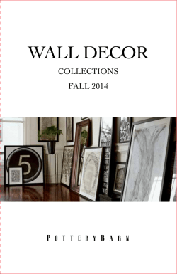 Wall DEcor collEcTIoNS Fall 2014