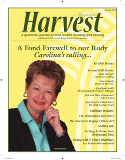 Magazine A Fond Farewell to our Rody Carolina’s calling... In this Issue: