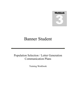 3 Banner Student  Population Selection / Letter Generation