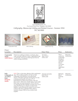 Calligraphy, Manuscript Gilding and Related Courses - Summer 2014 781.740.9000