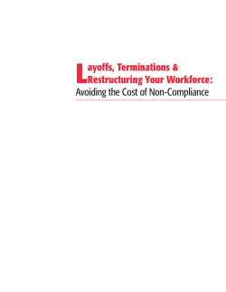 L ayoffs, Terminations &amp; Restructuring Your Workforce: Avoiding the Cost of Non-Compliance