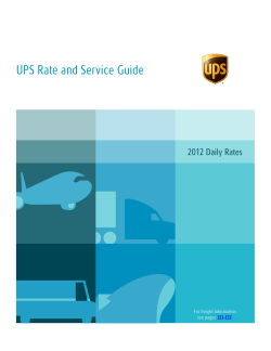 UPS Rate and Service Guide 2012 Daily Rates For freight information es