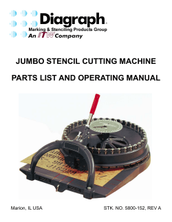 JUMBO STENCIL CUTTING MACHINE PARTS LIST AND OPERATING MANUAL  Marion, IL USA