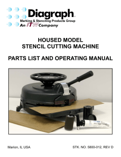 HOUSED MODEL STENCIL CUTTING MACHINE PARTS LIST AND OPERATING MANUAL