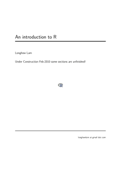 An introduction to R Longhow Lam longhowlam at gmail dot com