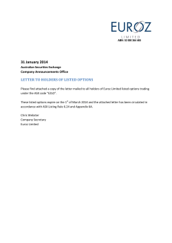 31 January 2014 LETTER TO HOLDERS OF LISTED OPTIONS Company Announcements Office