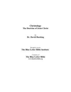 Christology The Doctrine of Jesus Christ  Dr. David Hocking