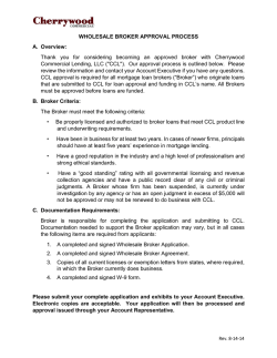 WHOLESALE BROKER APPROVAL PROCESS A.  Overview: