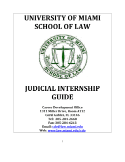 UNIVERSITY OF MIAMI SCHOOL OF LAW  JUDICIAL INTERNSHIP