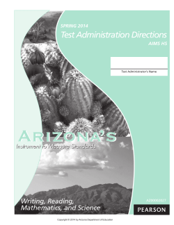 Arizona’s Test Administration Directions Writing, Reading, Mathematics, and Science