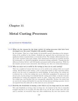 Metal Casting Processes Chapter 11 QUALITATIVE PROBLEMS