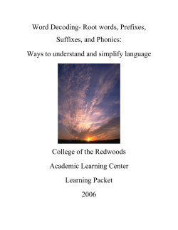 Word Decoding- Root words, Prefixes, Suffixes, and Phonics: College of the Redwoods