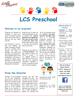 LCS Preschool  Welcome to our programs! Special points of