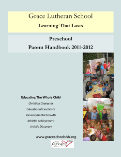 Grace Lutheran School Preschool Parent Handbook 2011-2012 Learning That Lasts