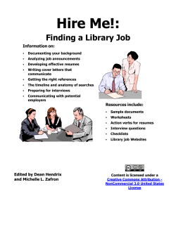 Hire Me!: Finding a Library Job Information on: