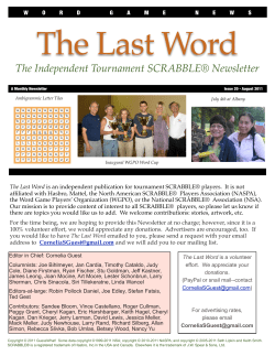 The Last Word The Independent Tournament SCRABBLE® Newsletter