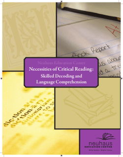 Necessities of Critical Reading: Skilled Decoding and Language Comprehension Neuhaus Education Center