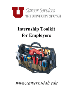 www.careers.utah.edu Internship Toolkit for Employers
