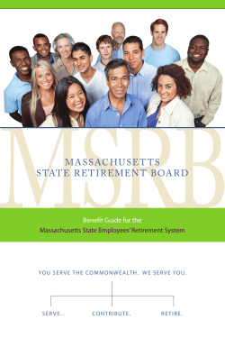 MSRB MaSSachuSet tS State RetiReMent BoaRd Benefit Guide for the