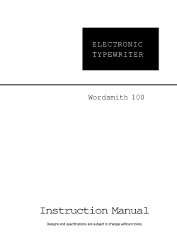 Instruction Manual ELECTRONIC TYPEWRITER Wordsmith 100