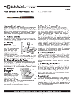 77C74 Wall Street II Letter Opener Kit General Instructions 5. Mandrel Preparation