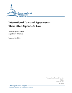 International Law and Agreements: Their Effect Upon U.S. Law Michael John Garcia