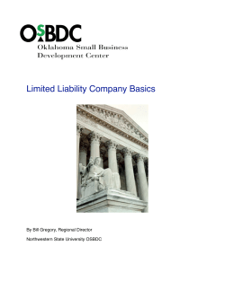 Limited Liability Company Basics By Bill Gregory, Regional Director