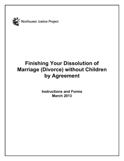 Finishing Your Dissolution of Marriage (Divorce) without Children by Agreement