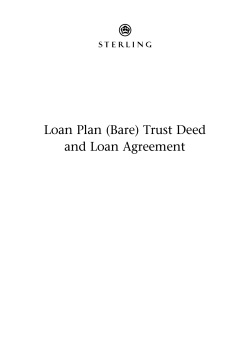 Loan Plan (Bare) Trust Deed and Loan Agreement