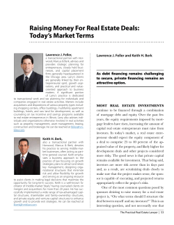 Raising Money For Real Estate Deals: Today’s Market Terms Lawrence J. Feller,