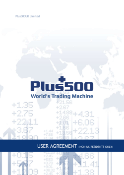 USER AGREEMENT Plus500UK Limited (NON-US RESIDENTS ONLY)
