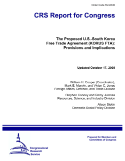 The Proposed U.S.-South Korea Free Trade Agreement (KORUS FTA): Provisions and Implications