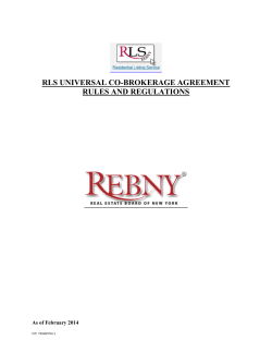 RLS UNIVERSAL CO-BROKERAGE AGREEMENT RULES AND REGULATIONS  As of February 2014