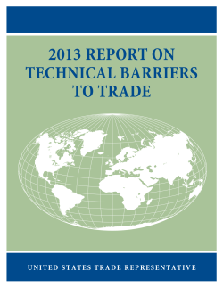 2013 REPORT ON TECHNICAL BARRIERS TO TRADE UNITED STATES TRADE REPRESENTATIVE