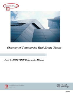 Glossary of Commercial Real Estate Terms From the REALTORS Commercial Alliance ®